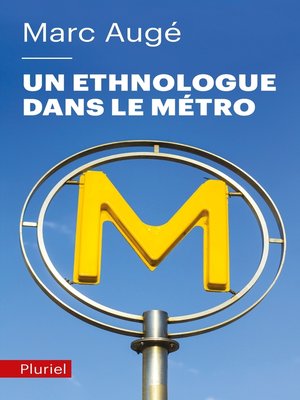 cover image of Un ethnologue dans le métro